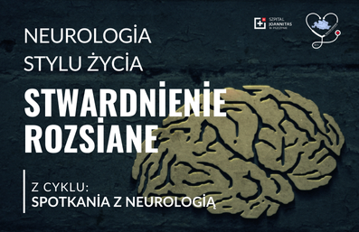 Neurologia stylu życia – stwardnienie rozsiane