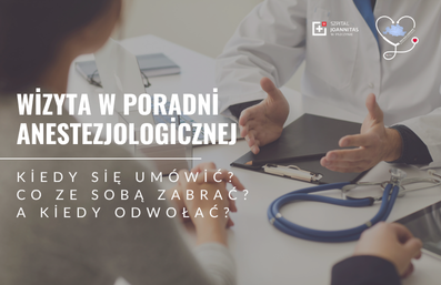 Przygotuj się do wizyty w Poradni anestezjologicznej