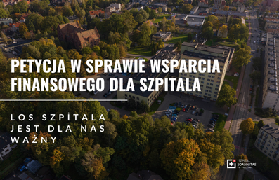 PETYCJA W SPRAWIE WSPARCIA FINANSOWEGO DLA SZPITALA JOANNITAS W PSZCZYNIE
